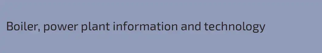Boiler, power plant information and technology